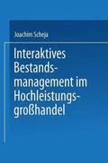 Interaktives Bestandsmanagement Im Hochleistungsgro�handel