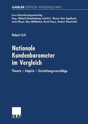 Robert Ertl - Nationale Kundenbarometer Im Vergleich: Theorie -- Empirie -- Gestaltungsvorschläge, Häftad