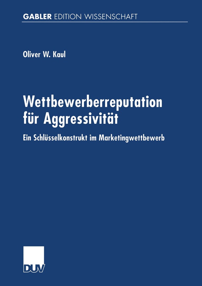 Oliver Kaul - Wettbewerberreputation für Aggressivität, Häftad