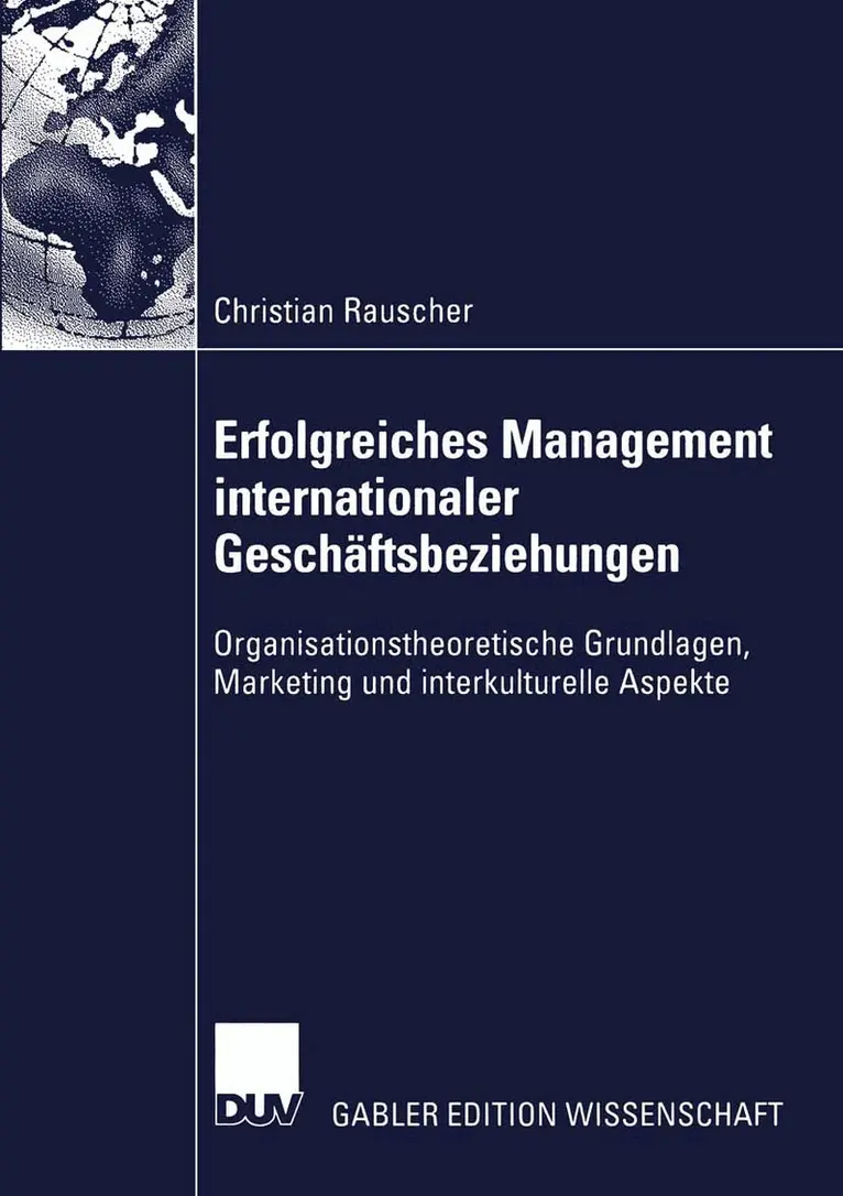 Christian Rauscher - Erfolgreiches Management internationaler Geschäftsbeziehungen, Häftad. Tillgänglighet: Lägg i varukorg