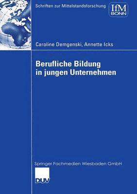 Caroline Demgenski, Annette Icks - Berufliche Bildung in Jungen Unternehmen, Häftad