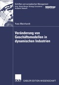 Ver�nderung von Gesch�ftsmodellen in dynamischen Industrien