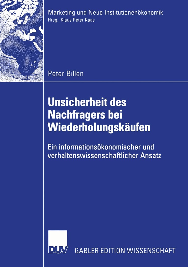 Peter Billen - Unsicherheit des Nachfragers bei Wiederholungskäufen, Häftad. Tillgänglighet: Lägg i varukorg