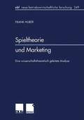 Spieltheorie Und Marketing