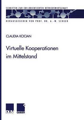 Claudia Kocian - Virtuelle Kooperationen Im Mittelstand, Häftad