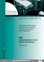 Braveman Brent, Robson Mick, Velozo Craig, Kielhofner Gary, Fisher Gail, Forsyth Kirsty, Kerschbaum Jennifer, Marotzki Ulrike, Mentrup Christiane, Weber Peter - WRI - Benutzerhandbuch für das Worker Role Interview, Häftad. Tillgänglighet: Lägg i varukorg