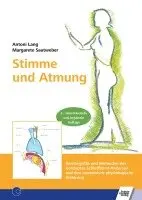 Antoni Lang, Margarete Saatweber - Stimme und Atmung, Inbunden. Tillgänglighet: Lägg i varukorg