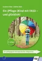 Susanne Falke, Sabine Stein - Ein (Pflege-)Kind mit FASD - und glücklich!, Häftad. Tillgänglighet: Lägg i varukorg