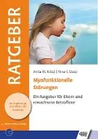 Anita M Kittel, Nina T. Oster - Myofunktionelle Störungen, Häftad. Tillgänglighet: Lägg i varukorg