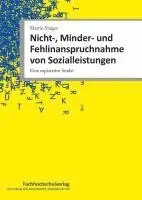 Martin Staiger - Nicht-, Minder- und Fehlinanspruchnahme von Sozialleistungen, Häftad. Tillgänglighet: Lägg i varukorg
