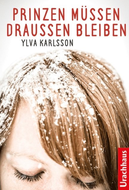Ylva Karlsson - Prinzen müssen draußen bleiben, E-bok