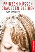 Prinzen müssen drauÿen bleiben