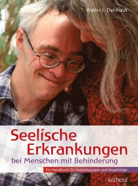 Walter J. Dahlhaus - Seelische Erkrankungen bei Menschen mit Behinderung, E-bok
