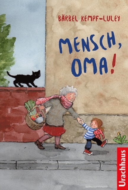 Barbel Kempf-Luley - Mensch, Oma!, E-bok