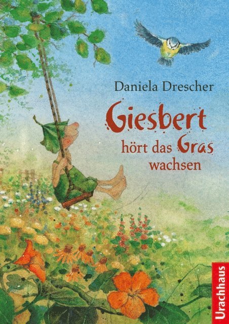 Daniela Drescher - Giesbert hört das Gras wachsen, E-bok