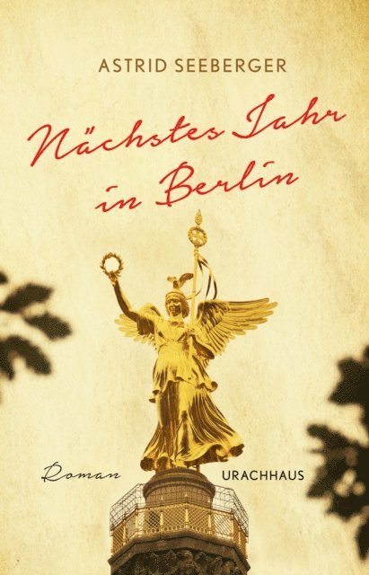 Astrid Seeberger - Nächstes Jahr in Berlin, E-bok