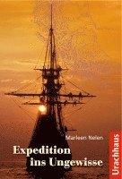 Expedition ins Ungewisse