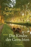 Christian Signol - Die Kinder der Gerechten, Inbunden