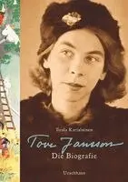 Tuula Karjalainen - Tove Jansson. Die Biografie, Häftad