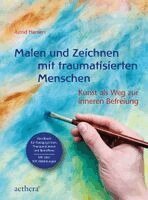 Astrid Hansen - Malen und Zeichnen mit traumatisierten Menschen, Häftad