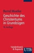 Geschichte Des Christentums in Grundzugen