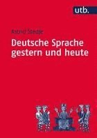 Deutsche Sprache Gestern Und Heute : Einfhrung In Sprachgeschichte...