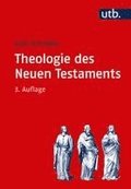 Theologie des Neuen Testaments