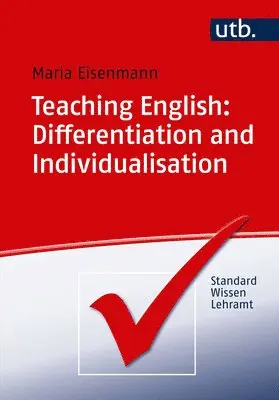 Marion Aicher-Jakob, Maria Eisenmann - Teaching English: Differentiation and Individualisation, Häftad. Tillgänglighet: Tillfälligt slut
