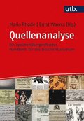 Quellenanalyse: Ein Epochenubergreifendes Handbuch Fur Das Geschichtsstudium