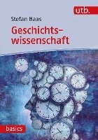 Geschichtswissenschaft: Eine Einfuhrung
