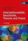 Intersektionalit�t: Geschichte, Theorie und Praxis