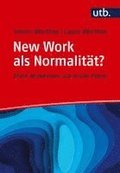 New Work als Normalit�t? Frag doch einfach!