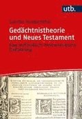 Ged�chtnistheorie und Neues Testament