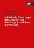 Individuelle F�rderung - Heterogenit�t und Handlungsperspektiven in der Schule