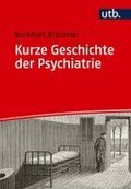 Kurze Geschichte der Psychiatrie