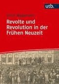 Revolte und Revolution in der Frhen Neuzeit