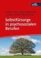 Selbstfürsorge in psychosozialen Berufen
