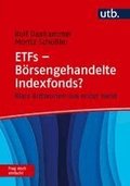 ETFs - B�rsengehandelte Indexfonds? Frag doch einfach!