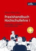 Praxishandbuch Hochschullehre I