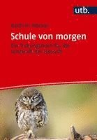 Kathrin Höckel - Schule von morgen, Häftad