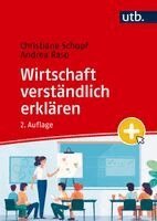 Christiane Schopf, Andrea Raso - Wirtschaft verständlich erklären, Häftad