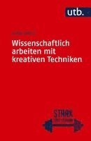 Wissenschaftlich arbeiten mit kreativen Techniken