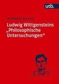 Ludwig Wittgensteins "Philosophische Untersuchungen"