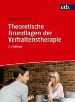 Serge K. D. Sulz - Theoretische Grundlagen der Verhaltenstherapie, Häftad