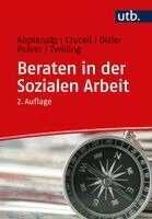 Esther Abplanalp, Salvatore Cruceli, Stephanie Disler, Caroline Pulver, Michael Zwilling - Beraten in der Sozialen Arbeit, Häftad