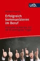 Norbert Franck - Erfolgreich kommunizieren im Beruf, Häftad. Tillgänglighet: Lägg i varukorg