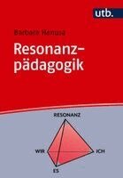 Barbara Hanusa - Resonanzpädagogik, Häftad