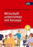 Christiane Schopf, Bettina Greimel-Fuhrmann - Wirtschaft unterrichten mit Konzept, Häftad