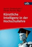 Germo Zimmermann, Florian Karcher - Künstliche Intelligenz in der Hochschullehre, Häftad. Tillgänglighet: Lägg i varukorg