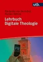 Frederike Van Oorschot, Florian Höhne - Lehrbuch Digitale Theologie, Häftad. Tillgänglighet: Lägg i varukorg